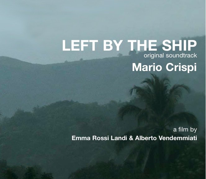 LEFT BY THE SHIP: pubblicata la colonna sonora
